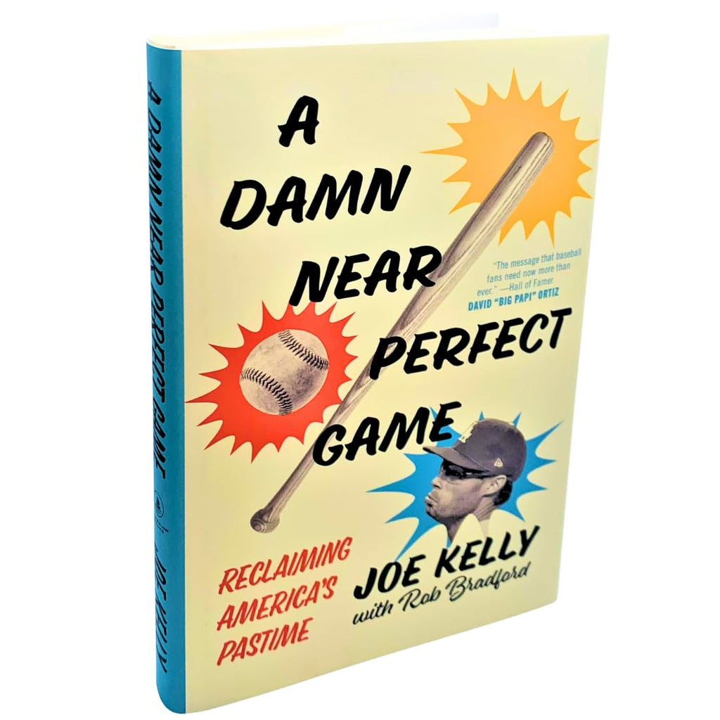 A Damn Near Perfect Game: Reclaiming America's Pastime