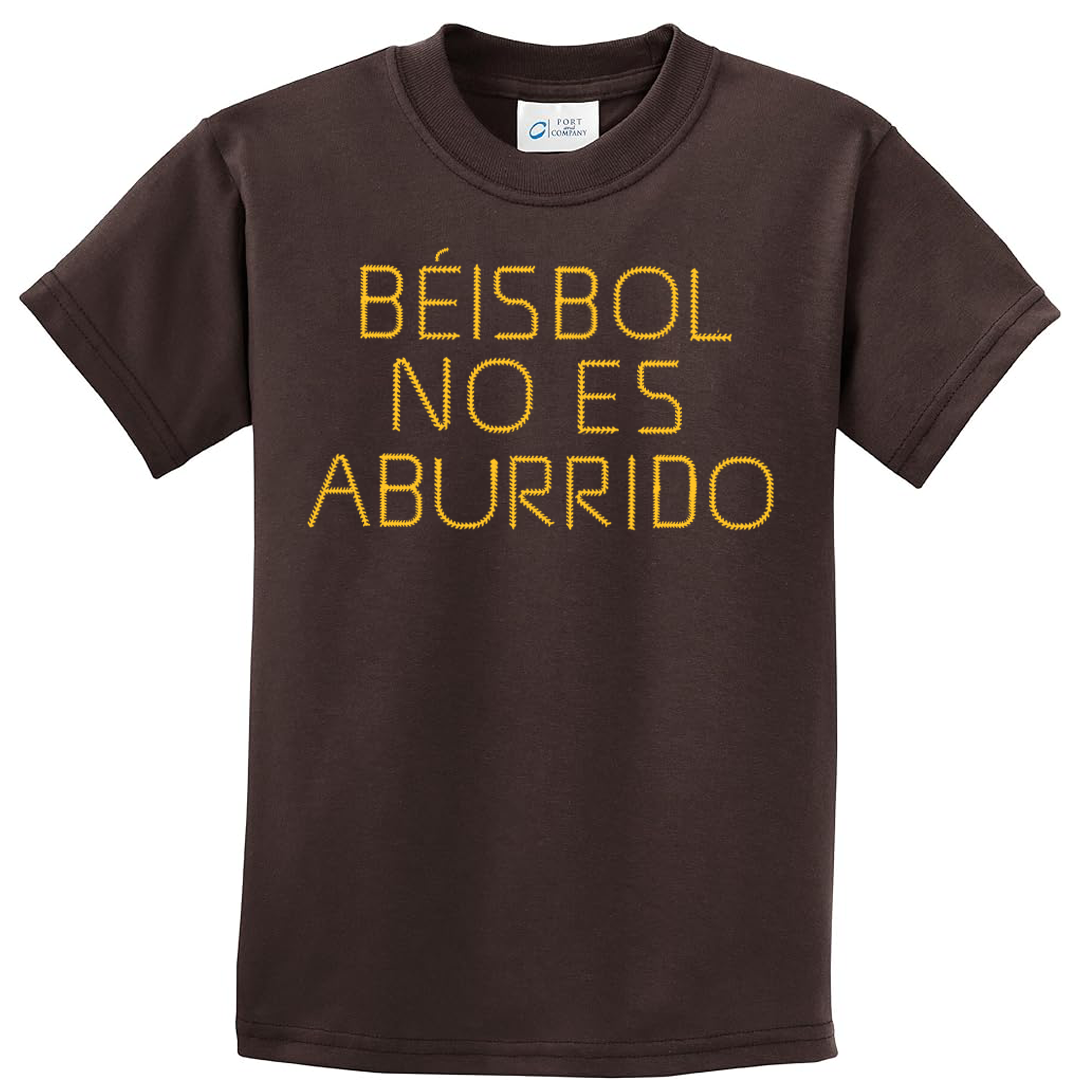Béisbol No Es Aburrido - Brown Shirt Gold Lettering